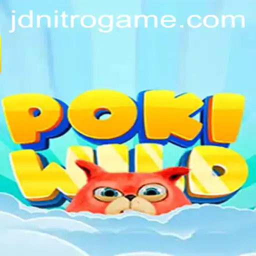 Discover the Thrilling World of PokiWild: An Adventure Fueled by JD NITRO